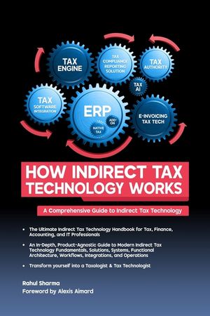 How Indirect Tax Technology Works: A Comprehensive Guide To Indirect Tax Technology image number 0