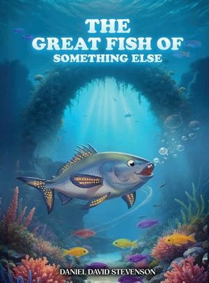 The Great Fish of Something Else image number 0