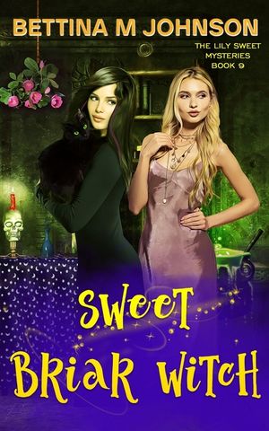 Sweet Briar Witch: The Lily Sweet: Briar Witch Paranormal Mysteries Book 9 image number 0