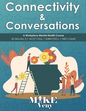 Connectivity & Conversations: A Workplace Mental Health Course image number 0