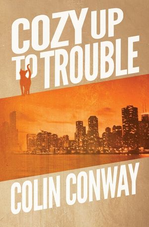 Cozy Up to Trouble image number 0