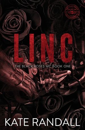 Linc: The Black Roses MC, Book One image number 0