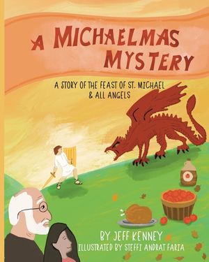 A Michaelmas Mystery: A Story of the Feast of St. Michael and All Angels image number 0
