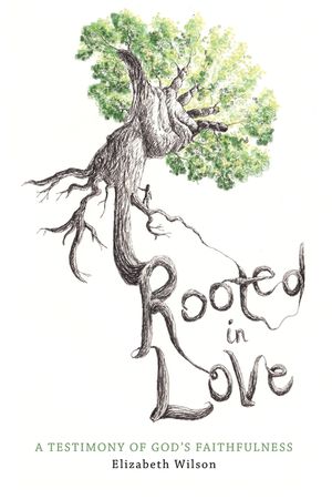 Rooted in Love: A Testimony of God's Faithfulness image number 0