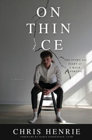 On Thin Ice: The Story and Diary of a Male Anorexic image number 0