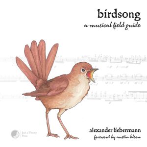 Birdsong: A Musical Field Guide image number 0
