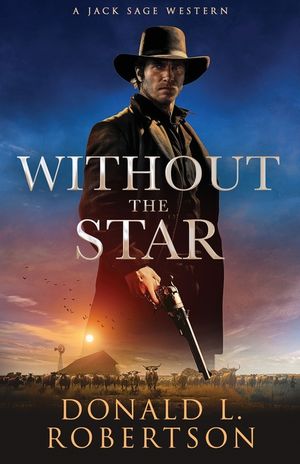 Without The Star: Classic Old West Adventure image number 0