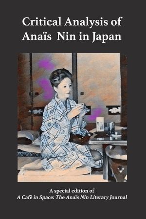 Critical Analysis of Anais Nin in Japan image number 0