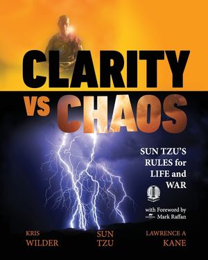 Clarity vs. Chaos: Sun Tzu's Rules for Life and War image number 0