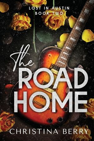 The Road Home: Lost in Austin Book 2 image number 0