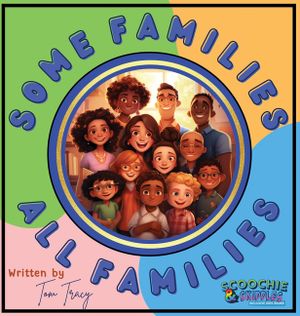 Some Families, All Families: An Inclusive & Diverse Families Children's Book image number 0