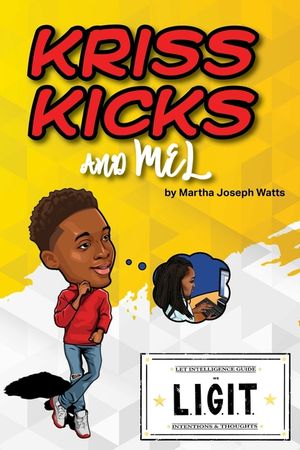 Kriss Kicks and Mel: We L.I.G.I.T.: Kriss Kicks and Mel image number 0