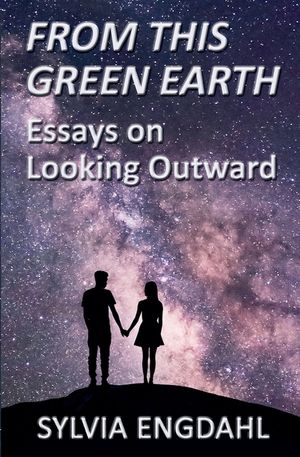 From This Green Earth: Essays on Looking Outward image number 0