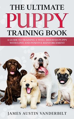 The Ultimate Puppy Training Book image number 0