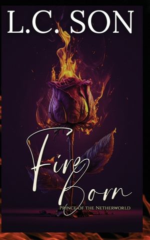 Fire Born: Prince of the Netherworld: Prince of the Netherworld: Fire Duet Book Two image number 0
