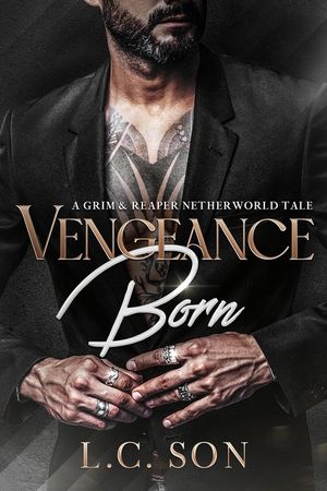 Vengeance Born: A Grim & Reaper Netherworld Tale image number 0
