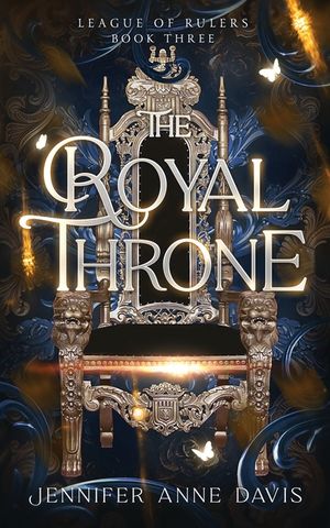 The Royal Throne: League of Rulers, Book 3 image number 0