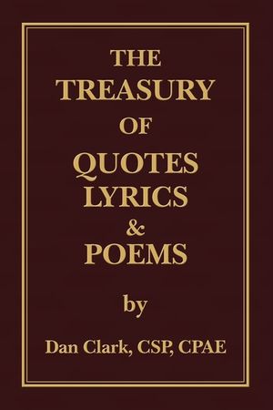 The Treasury of 'Clarkisms, ' Quotes, Lyrics & Poems image number 0
