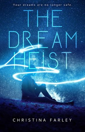 The Dream Heist image number 0