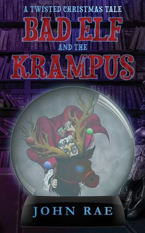 Bad Elf and The Krampus: A Twisted Christmas Tale image number 0