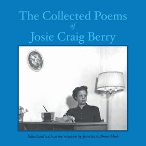 The Collected Poems of Josie Craig Berry image number 0