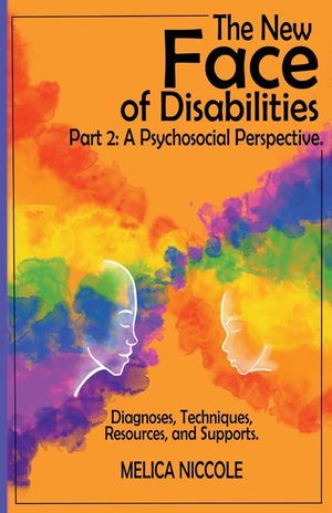 The New Face of Disabilities Part 2: A Psychosocial Perspective: A Psychosocial Perspective image number 0