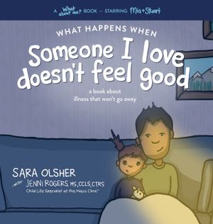 What Happens When Someone I Love Doesn't Feel Good image number 0