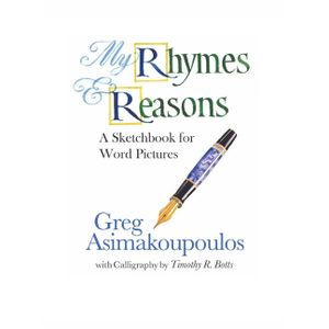 My Rhymes and Reasons: A Sketchbook for Word Pictures image number 0