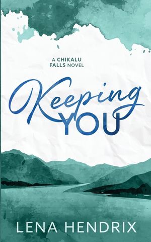 Keeping You image number 0