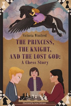 The Princess, the Knight, and the Lost God: A Chess Story image number 0