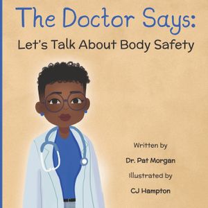 The Doctor Says: Let's Talk About Body Safety image number 0