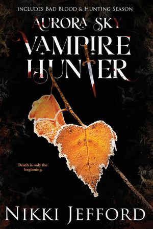 Aurora Sky Vampire Hunter, Duo 2 (Bad Blood & Hunting Season) image number 0