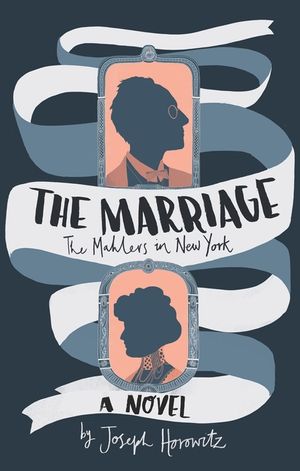 The Marriage: The Mahlers in New York image number 0