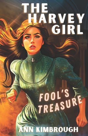 The Harvey Girl: Fool's Treasure (Book 1) image number 0
