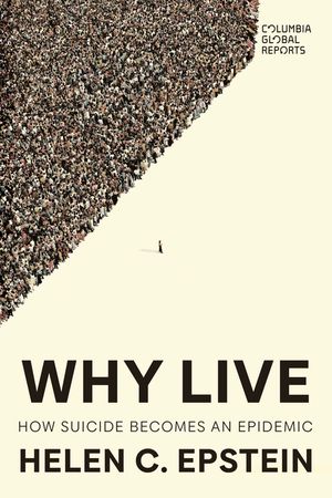 Why Live: An Anatomy of Suicide Epidemics image number 0
