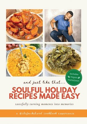 And Just Like That... Soulful Holiday Recipes Made Easy image number 0