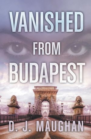 Vanished From Budapest image number 0