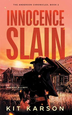 Innocence Slain: A Sheriff Elliot Mystery image number 0