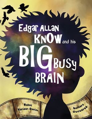 Edgar Allan Know and His Big Busy Brain image number 0