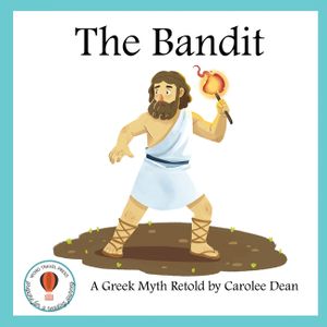 The Bandit: A Greek Myth Retold: A Greek Myth Retold image number 0