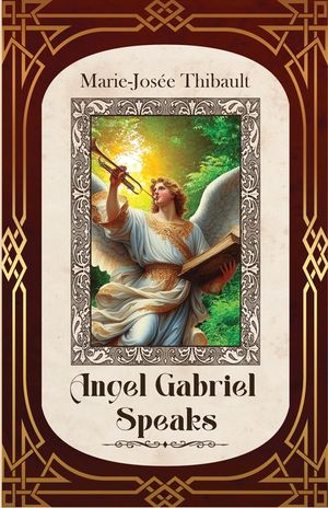 Angel Gabriel Speaks - Book 1 image number 0