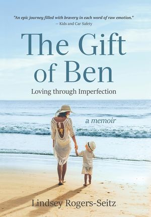 The Gift of Ben: Loving through Imperfection image number 0