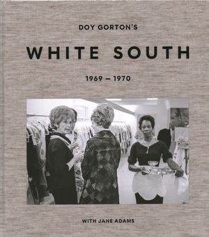 Doy Gorton's White South 1969-1970 with Jane Adams image number 0