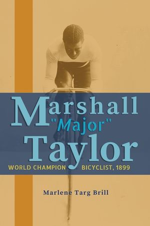 Marshall "Major" Taylor: World Champion Bicyclist, 1899 image number 0