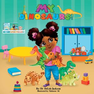 My Dinosaurs!: A book about sharing. image number 0