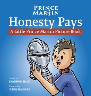 Honesty Pays: A Little Prince Martin Picture Book image number 0