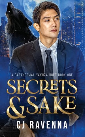 Secrets & Sake (A Paranormal Yakuza Duet Book 1) image number 0