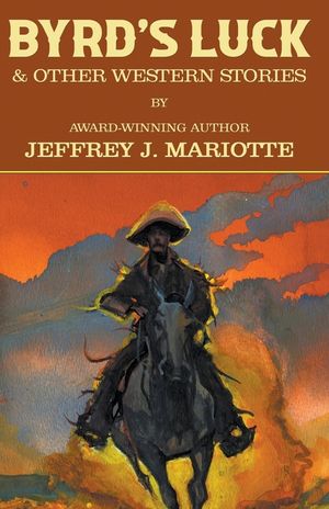 Byrd's Luck & Other Western Stories image number 0