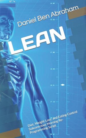 Lean: Diet, Weight Loss, and Eating Control Subconscious Morning Re-Programming Script image number 0