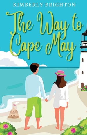 The Way to Cape May: A Romcom Beach Read About Falling in Love on the Jersey Shore image number 0